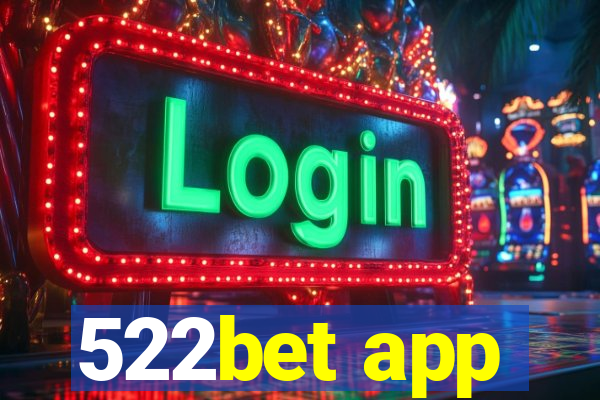 522bet app